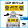 Bande PVC Vespa Club. Modèle de porte-bagages « Anteprior ». Personnalisé avec vos propres graphiques.